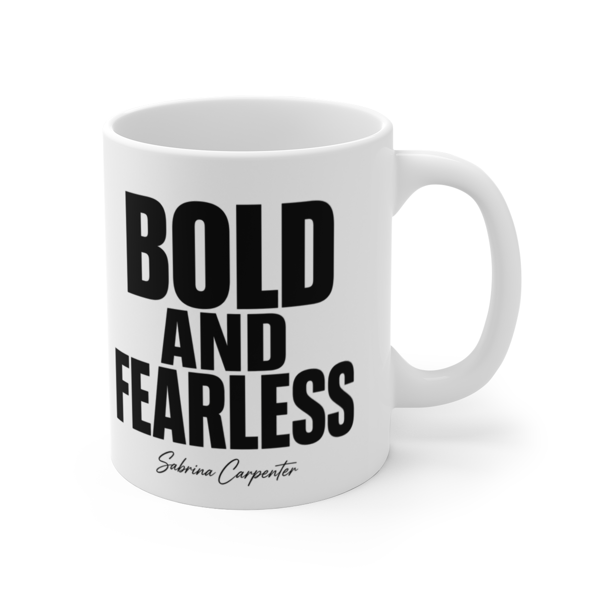 Sabrina Carpenter "Bold and Fearless" White Mug