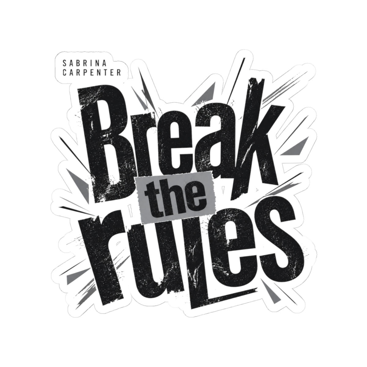 Sabrina Carpenter "Break the rules" Sticker